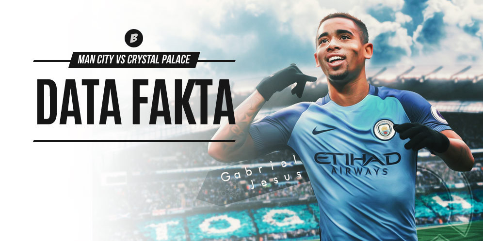 Data dan Fakta Premier League: Man City vs Crystal Palace