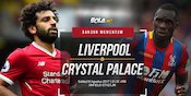 Prediksi Liverpool vs Crystal Palace 19 Agustus 2017 Prediksi Liverpool vs Crystal Palace 19 Agustus 2017