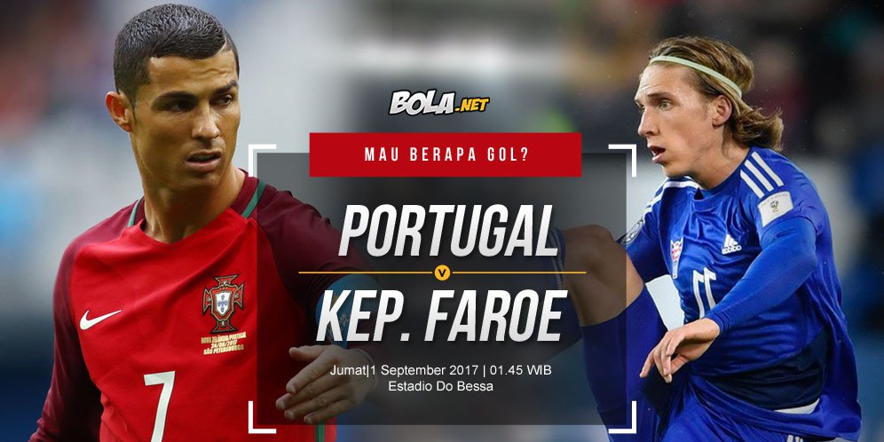 Prediksi Portugal vs Kep. Faroe 1 September 2017