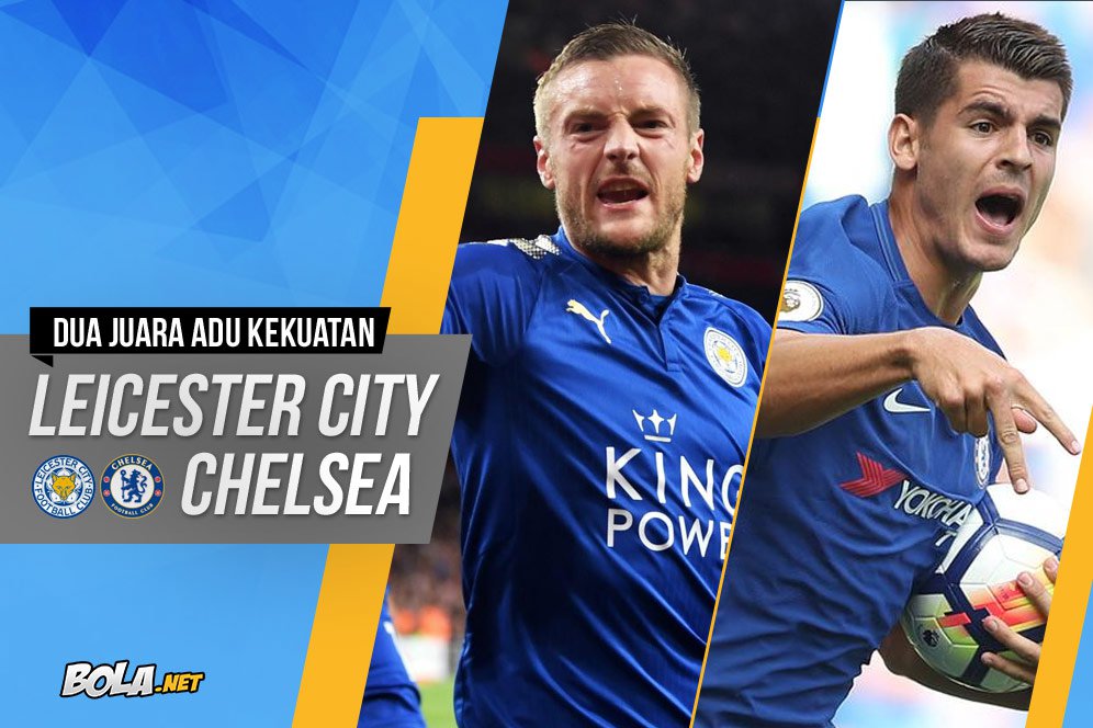 Data dan Fakta Premier League: Leicester City vs Chelsea