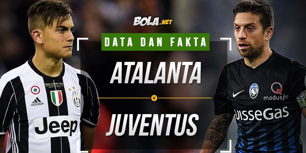 Data dan Fakta Serie A: Atalanta vs Juventus
