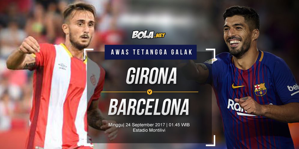 Prediksi Girona Vs Barcelona 24 September 17 Bola Net