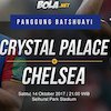 Prediksi Crystal Palace vs Chelsea 14 Oktober 2017