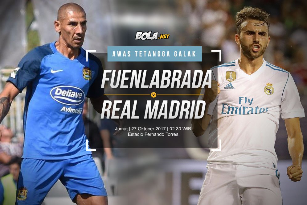 Prediksi Fuenlabrada vs Real Madrid 27 Oktober 2017