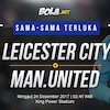 Prediksi Leicester City vs Manchester United 24 Desember 2017