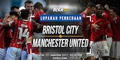 Prediksi Bristol City vs Manchester United 21 Desember 2017