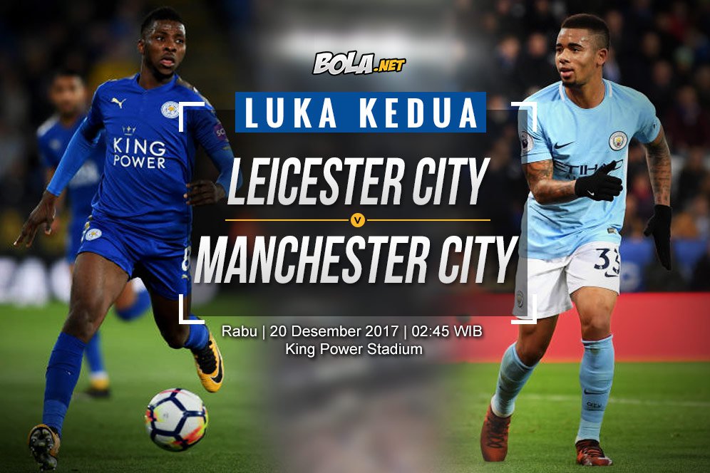 Prediksi Leicester City vs Manchester City 20 Desember 2017