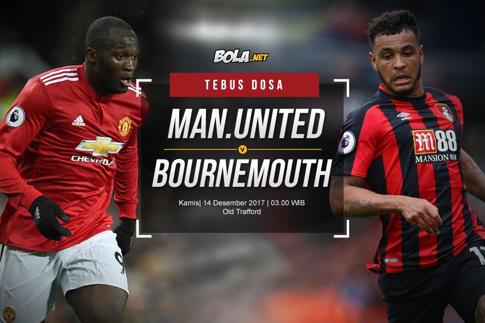 Prediksi Manchester United vs Bournemouth 14 Desember 2017