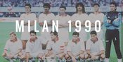 Milan, Dia adalah Milanku Tahun 1990 Milan, Dia adalah Milanku Tahun 1990
