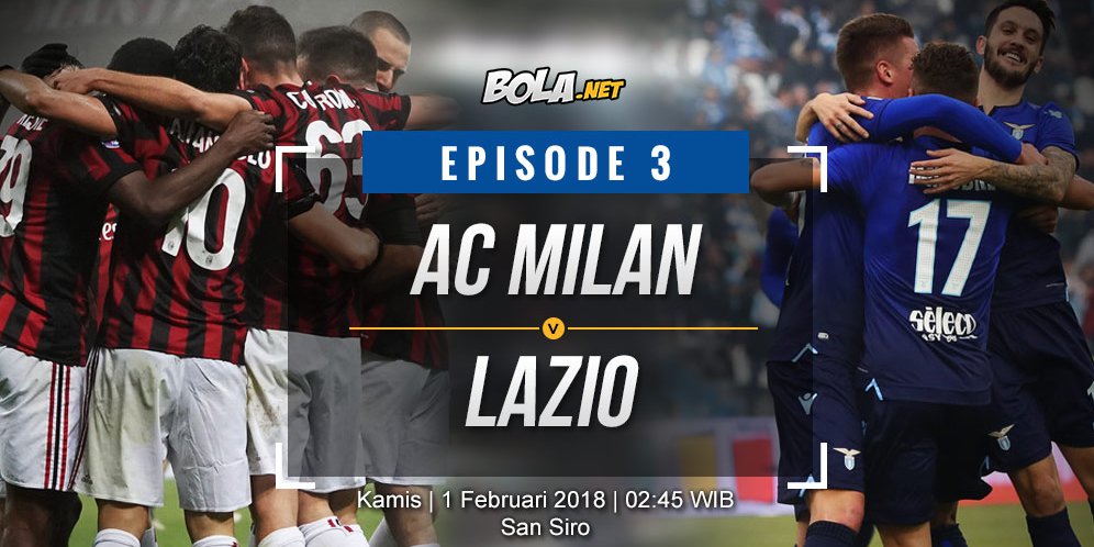 Prediksi AC Milan vs Lazio 1 Februari 2018