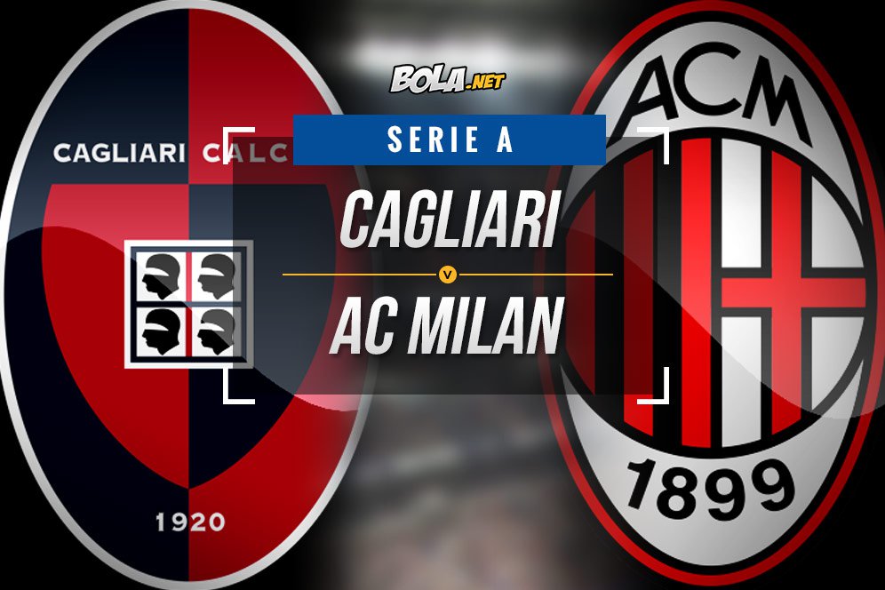 Data dan Fakta Serie A: Cagliari vs AC Milan