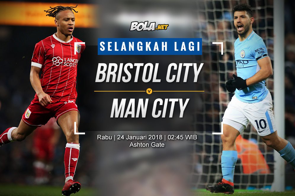 Prediksi Bristol City vs Manchester City 24 Januari 2018