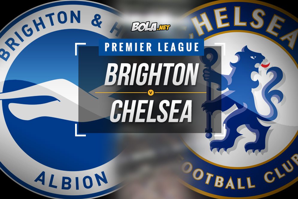 Data dan Fakta Premier League: Brighton vs Chelsea