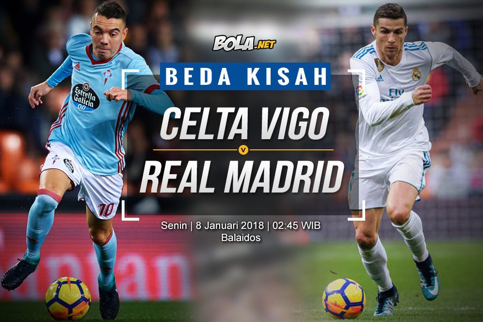 Data dan Fakta La Liga: Celta Vigo vs Real Madrid