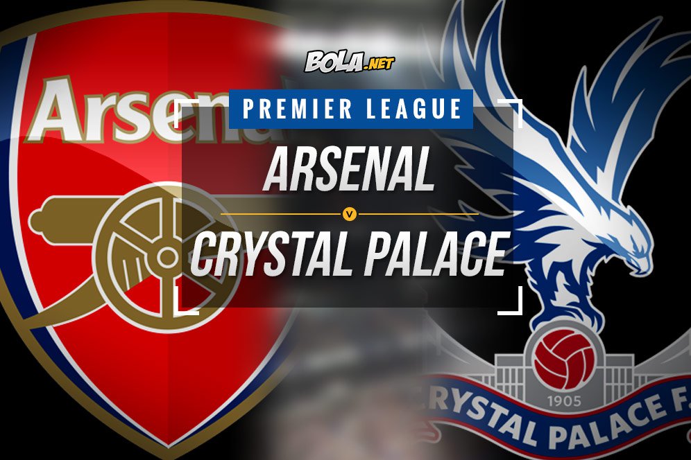 Data dan Fakta Premier League: Arsenal vs Crystal Palace