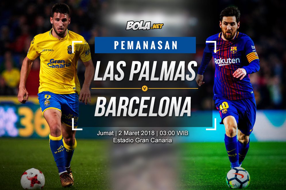 Prediksi Las Palmas vs Barcelona 2 Maret 2018