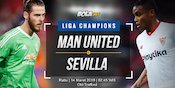 Jadwal Siaran Langsung Liga Champions MU vs Sevilla