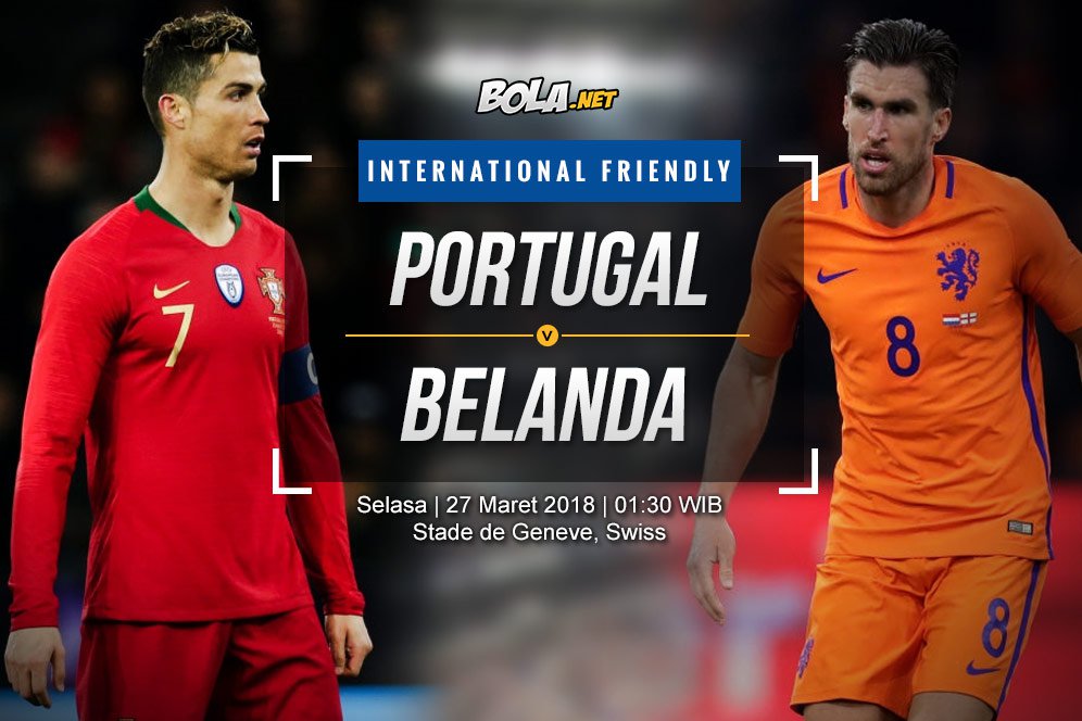 Prediksi Portugal vs Belanda 27 Maret 2018