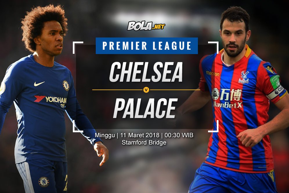 Data dan Fakta Premier League: Chelsea vs Crystal Palace