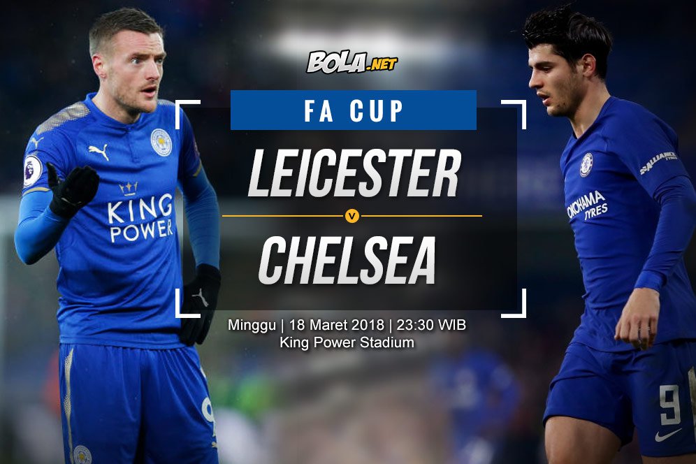Prediksi Leicester City vs Chelsea 18 Maret 2018