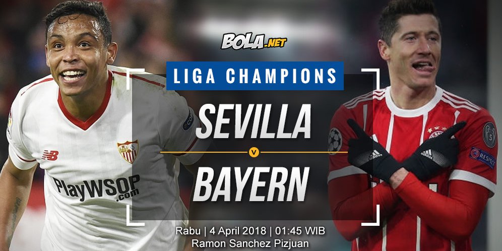 Prediksi Sevilla Vs Bayern Munchen 4 April 2018 Bola Net