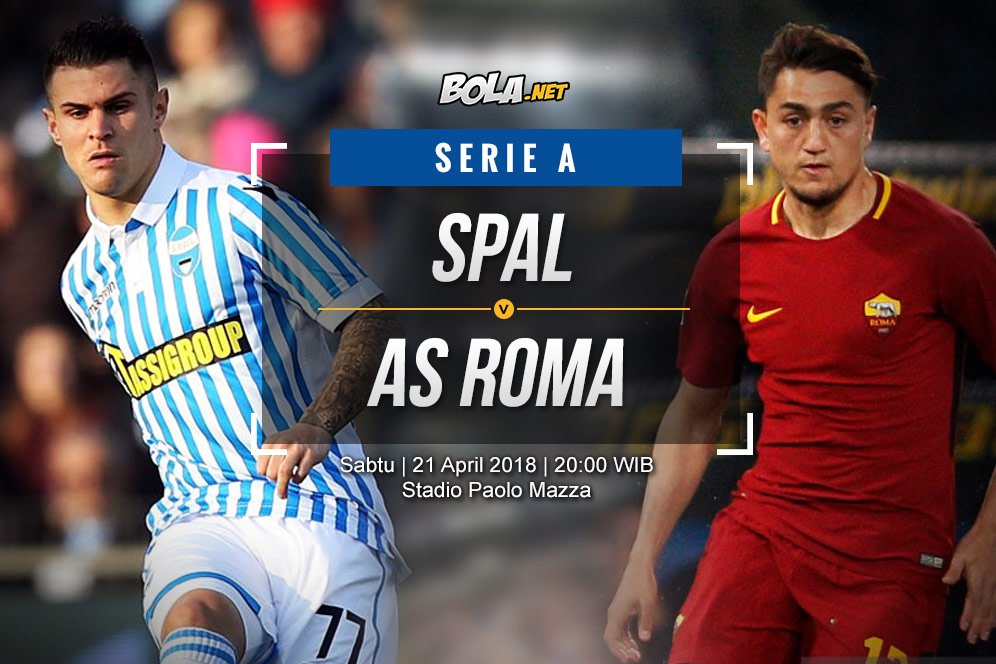 Data dan Fakta Serie A: SPAL vs AS Roma