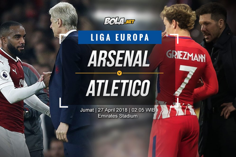 Prediksi Arsenal vs Atletico Madrid 27 April 2018