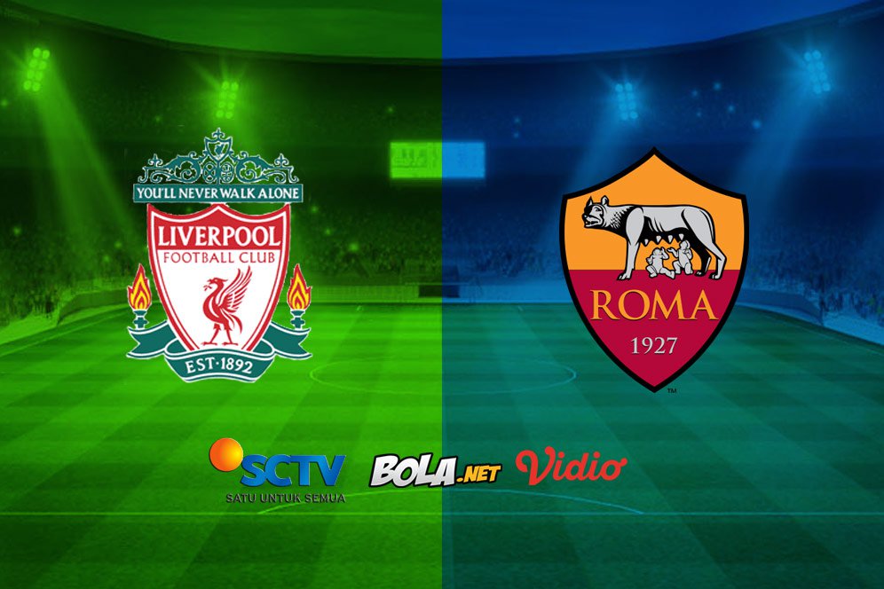 Saksikan Live Streaming Liga Champions di SCTV: Liverpool vs AS Roma