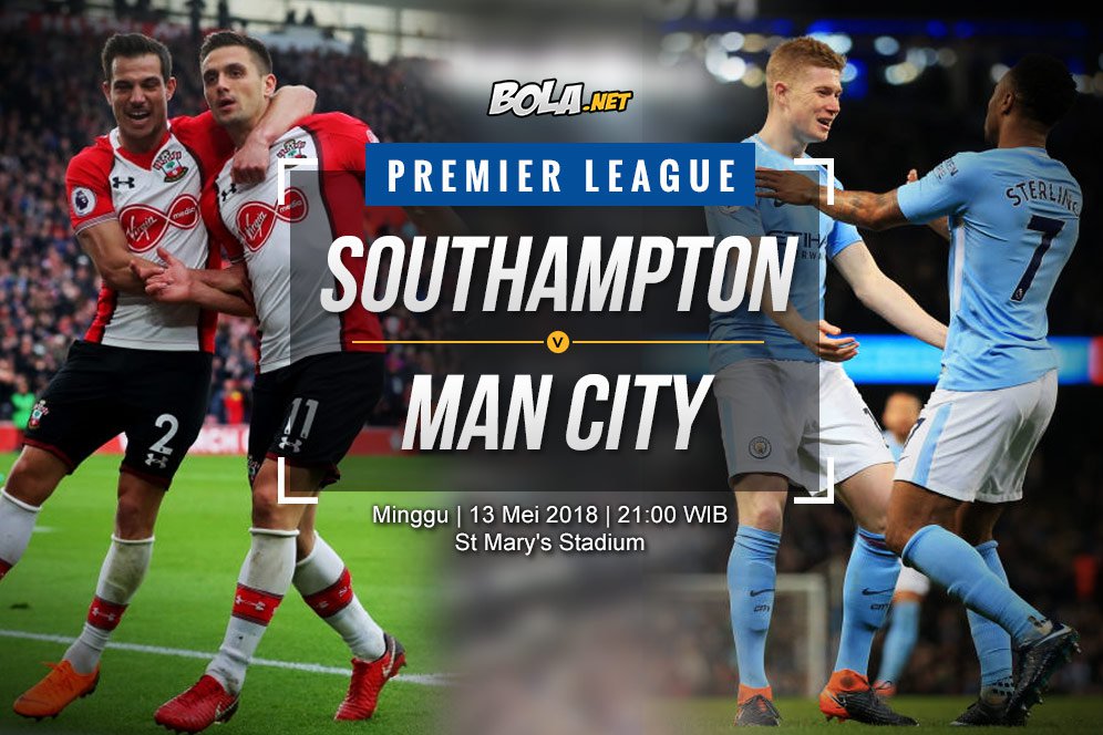 Prediksi Southampton vs Manchester City 13 Mei 2018