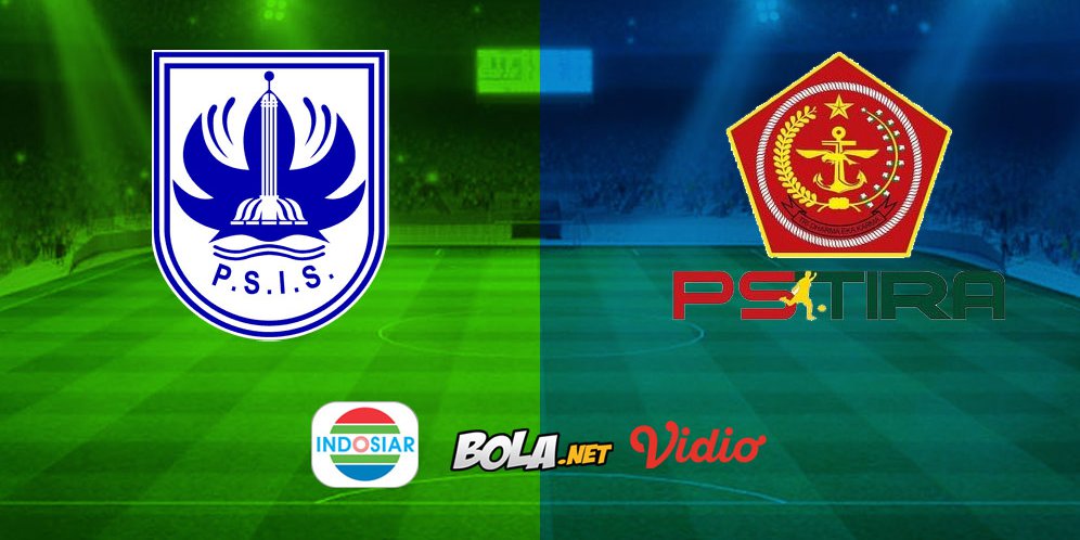 Saksikan Live Streaming Liga 1 di Indosiar: PSIS Semarang vs PS Tira