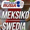 Prediksi Meksiko vs Swedia 27 Juni 2018