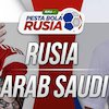 Prediksi Rusia vs Arab Saudi 14 Juni 2018