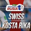 Prediksi Swiss vs Kosta Rika 28 Juni 2018