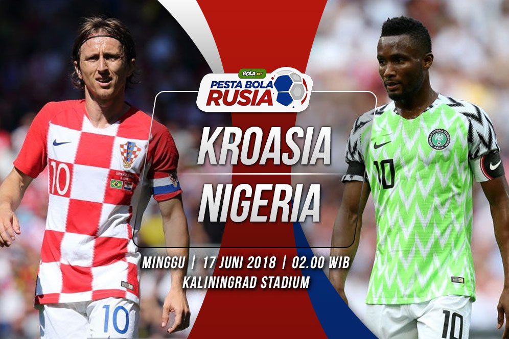 Prediksi Kroasia vs Nigeria 17 Juni 2018