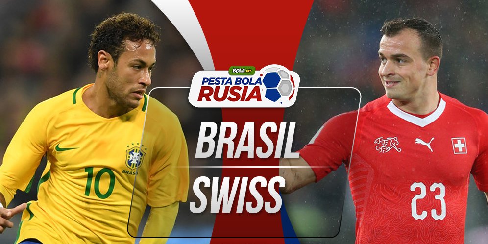Prediksi Brasil vs Swiss 18 Juni 2018