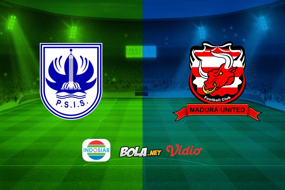 Live Streaming Liga 1 di Indosiar: PSIS Semarang vs Madura United