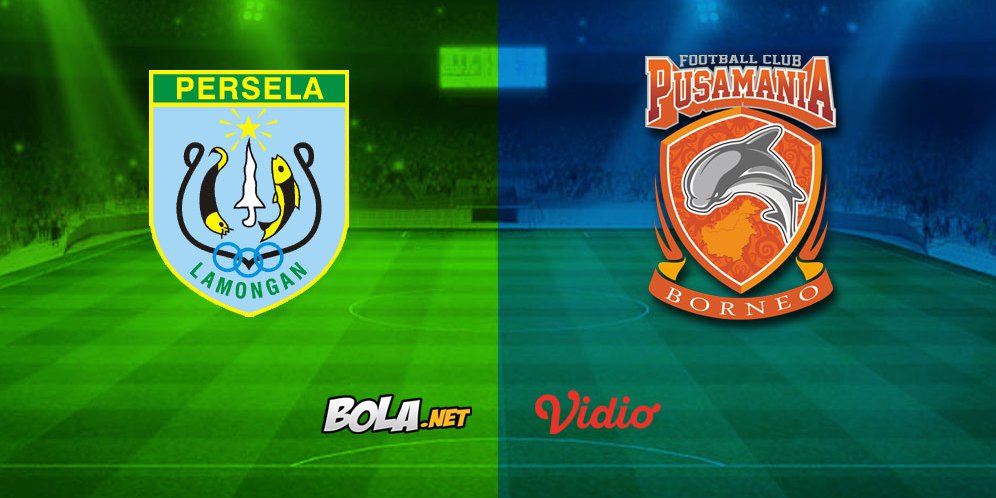 Live Streaming Liga 1 di Vidio.com: Persela Lamongan vs Borneo FC