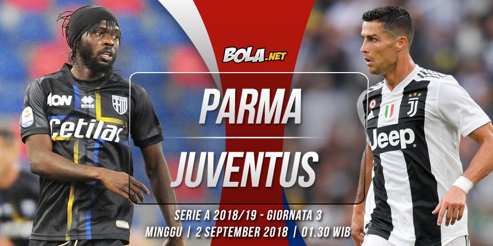 Prediksi Parma vs Juventus 2 September 2018