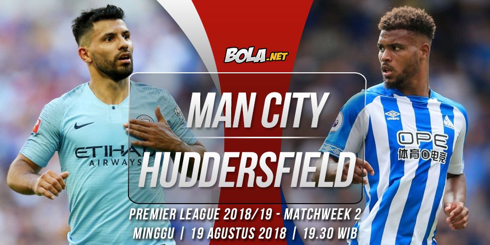 Prediksi Manchester City vs Huddersfield Town 19 Agustus 2018