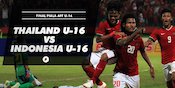 Prediksi Thailand U-16 vs Indonesia U-16, Sempurnakan Dengan Juara!