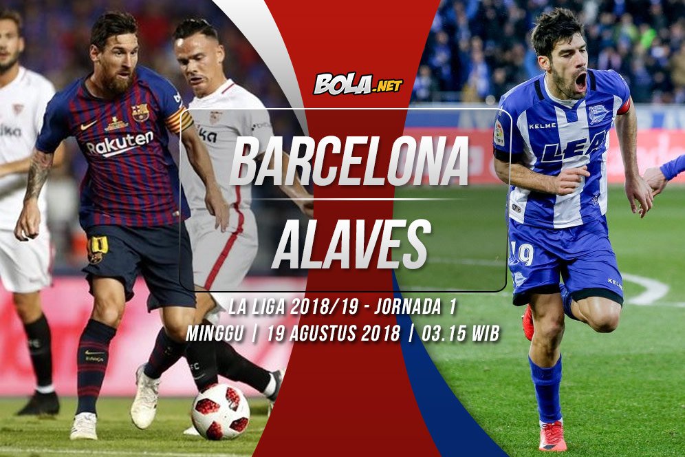 Prediksi Barcelona vs Deportivo Alaves 19 Agustus 2018