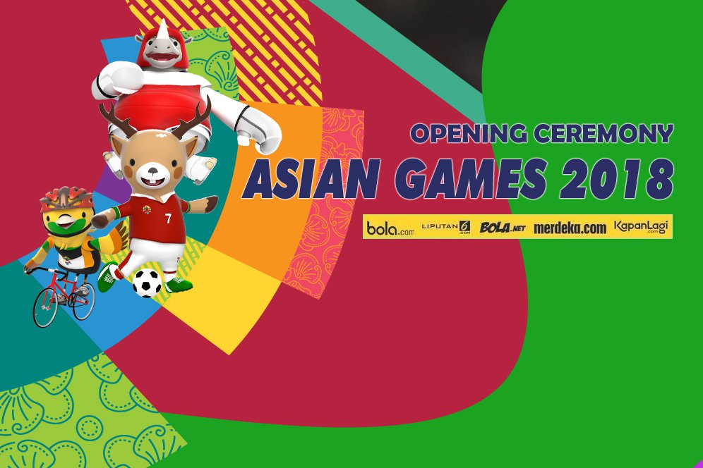 Fakta-fakta Opening Ceremony Asian Games 2018