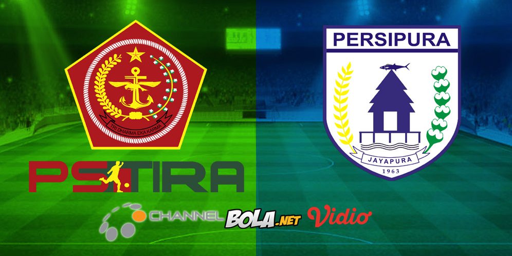 Live Streaming Liga 1 Di O Channel Ps Tira Vs Persipura