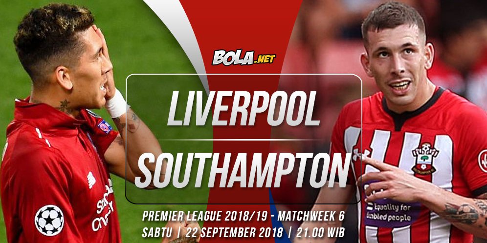 Prediksi Liverpool vs Southampton 22 September 2018