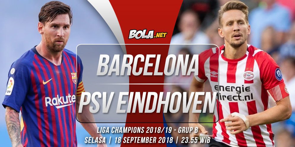 Prediksi Barcelona vs PSV Eindhoven 18 September 2018