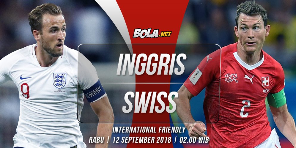 Prediksi Inggris vs Swiss 12 September 2018