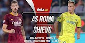 Data dan Fakta Serie A: AS Roma vs Chievo