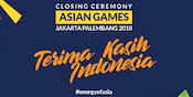 Live Streaming Penutupan Asian Games 2018 Live Streaming Penutupan Asian Games 2018