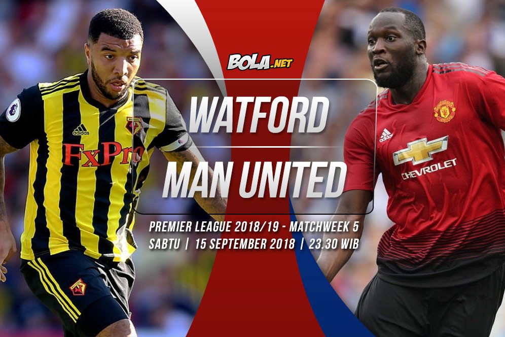 Prediksi Watford vs Manchester United 15 September 2018