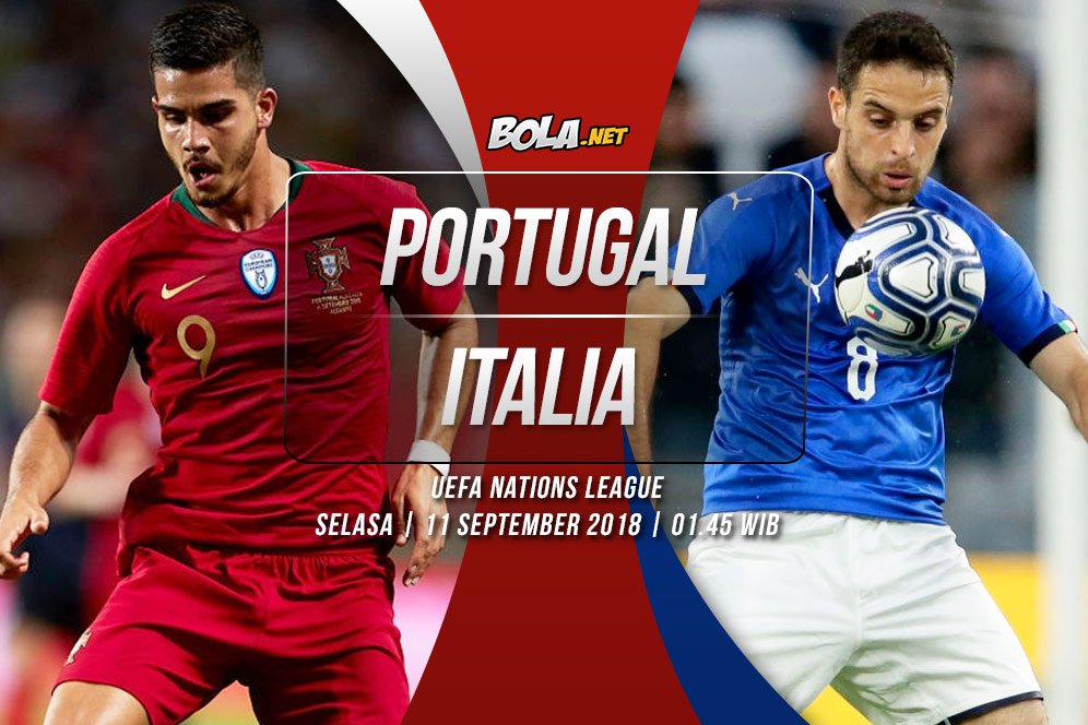 Prediksi Portugal vs Italia 11 September 2018 Prediksi Portugal vs Italia 11 September 2018